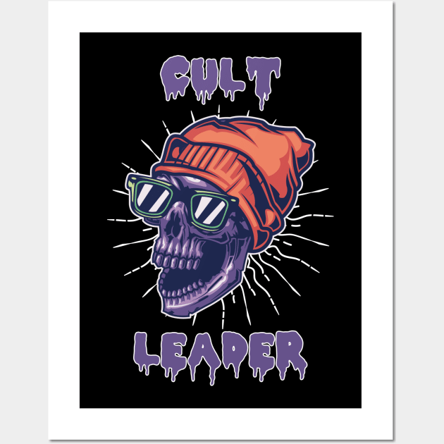 Cult leader Wall Art by onemoremask